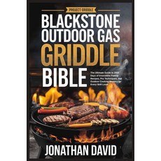 (英文圖書)Blackstone Outdoor Gas Griddle Bible: The Ultimate Guide to 2000 Days of Irresis... 平裝版, Independently Published, 英文