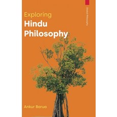 (영문도서) Exploring Hindu Philosophy Hardcover, Equinox Publishing (UK), English, 9781800502697