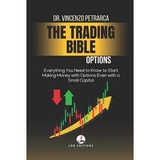 (영문도서) The Bible of Trading: OPTIONS: Everything You Need to Know to Start Making Mone... Paperback, Independently Published, English, 9798303515253