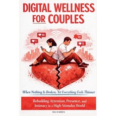 (英文圖書)Digital Wellness for Couples: When Nothing Is Broken Yet Everything Feels Thinn... 平裝版, MIA Warren, 英文