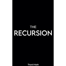 (영문도서)The Recursion Paperback, Thanil Nath, English, 9798235335806