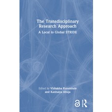 (英文圖書)The Transdisciplinary Research Approach: A Local to Global Stride 精裝版, Routledge India, 英文