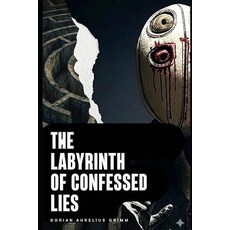 (英文圖書)The Labyrinth of Confessed Lies 平裝版, Independently Published, English, Paperback
