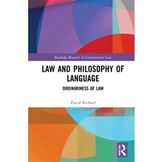 (영문도서) Law and Philosophy of Language: The Ordinariness of Law Hardcover, Routledge, English, 9780367655624