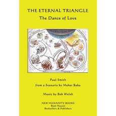 (영문도서) The Eternal Triangle: The Dance of Love Paperback, Createspace Independent Pub..., English, 9781481882149
