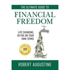 (영문도서) The Ultimate Guide to Financial Freedom Paperback, Independently Published, English, 9798503071108