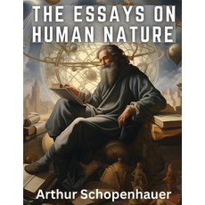 (영문도서) The Essays On Human Nature Paperback, Exotic Publisher, English, 9781835913031