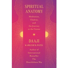 (영문도서)Spiritual Anatomy: Meditation Chakras and the Journey to the Center Paperback, Balance, English, 9781538740965