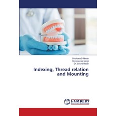 (영문도서)Indexing Thread relation and Mounting Paperback, LAP Lambert Academic Publis..., English, 9786209195358
