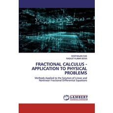 Fractional Calculus - Application to Physical Problems Paperback, LAP Lambert Academic Publishing