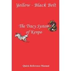 (영문도서)Tracy System of Kenpo Quick Reference Manual Yellow - Black Paperback, Independently Published, English, 9798296874665