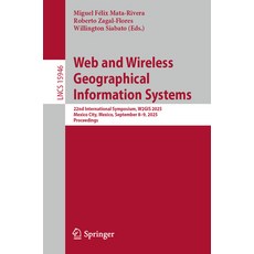 (英文圖書)Web and Wireless Geographical Information Systems: 22nd International Symposium ... 平裝版, Springer, 英文