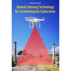 (영문도서) Remote Sensing Technology for Archaeological Exploration Paperback, Independently Published, English, 9798865428473