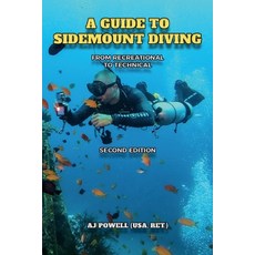 (英文圖書)A Guide to Sidemount Diving: From Recreational to Technical 平裝版, A.J. Powell, English, Paperback