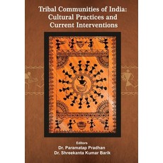 (英文圖書)Tribal Communities of India: Cultural Practices and Current Interventions 平裝版, Black Eagle Books, 英文