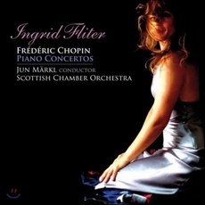 [CD] Ingrid Fliter 쇼팽: 피아노 협주곡 1번 2번 - 잉그리드 플리터 (Chopin: Piano Concertos)