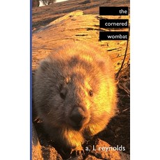 The Cornered Wombat Paperback, Independently Published