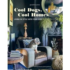 (영문도서) Cool Dogs Cool Homes: Living in Style with Your Dog Hardcover, Cico, English, 9781800652767