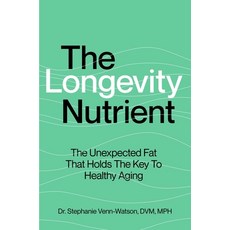 (영문도서) The Longevity Nutrient: The Unexpected Fat That Holds the Key to Healthy Aging Hardcover, S&s/Simon Element, English, 9781668063545