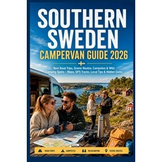 (영문도서)Southern Sweden Campervan Guide 2026: Best Road Trips Scenic Routes Campsites... Paperback, Independently Published, English, 9798196814815 Independently Published, English, 9798196814815