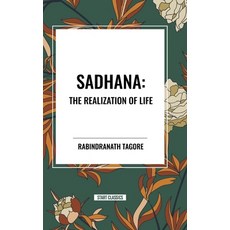 (영문도서) Sadhana: The Realization of Life Hardcover, Sta, English, 9798880910885