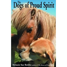 (영문도서) The Dogs of Proud Spirit Paperback, Pineapple Press, English, 9781561646203