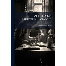 (英文圖書)Address on Industrial Schools 平裝版, Hutson Street Press, 英文