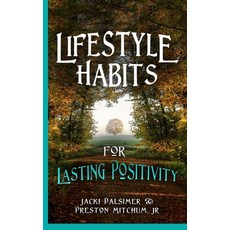 (영문도서) Lifestyle Habits for Lasting Positivity Paperback, Erin Go Bragh Publishing, English, 9781956581577
