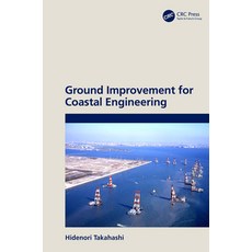(영문도서)Ground Improvement for Coastal Engineering Paperback, CRC Press, English, 9781032211732
