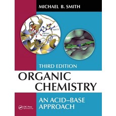 (영문도서) Organic Chemistry: An Acid-Base Approach Third Edition Paperback, CRC Press, English, 9781032006161