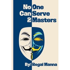 (英文圖書)No One Can Serve 2 Masters 平裝版, Regal Manna, 英文