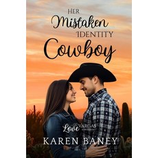 (英文圖書)Her Mistaken Identity Cowboy: Love at Vargas Ranch Book 1 平裝版, Desert Life Media, 英文