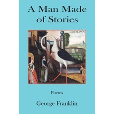 (英文圖書)A Man Made of Stories 平裝版, Sheila-Na-Gig Editions, 英文