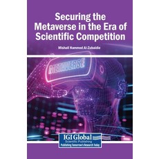 (英文圖書)Securing the Metaverse in the Era of Scientific Competition 精裝版, Igi Global Scientific Publi..., 英文, 精裝本
