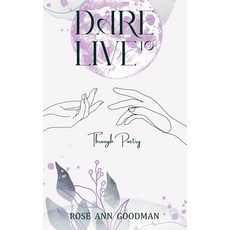 (英文圖書)Dare To Live 精裝版, Rose Ann Goodman, 英文