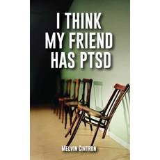 (英文圖書)I Think My Friend Has PTSD 精裝版, Melvin Cintron, English, Hardcover