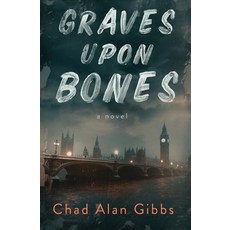 (영문도서) Graves upon Bones Paperback, Borne Back Books, English, 9798985675702