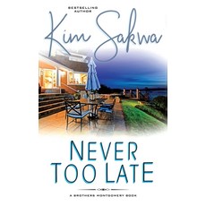 (英文圖書)Never Too Late: A Second Chance Romance 精裝版, Taggart Press LLC, 英文