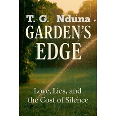 (영문도서)Garden's Edge Paperback, T. G. Nduna, English, 9798233278488