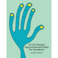 (영문도서) 10 Left-Handed Improvisational Etudes for Saxophone Paperback, Jeff Coffin, English, 9781953622174