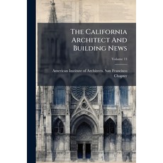 (英文書)The California Architect And Building News; Volume 13 平裝版, Nabu Press, 英文