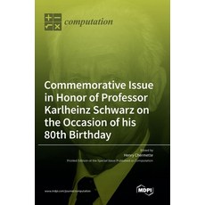 (영문도서)Commemorative Issue in Honor of Professor Karlheinz Schwarz on the Occasion of h... Hardcover, Mdpi AG, English, 9783036549743