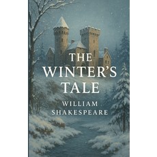 (영문도서)The Winter's Tale (Illustrated) Paperback, Micheal Smith, English, 9784320677852