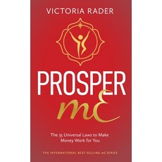 (영문도서) Prosper mE: The 35 Universal Laws to Make Money Work for You Paperback, Ignite Publishing, English, 9781792393983