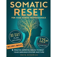 (英文圖書)Somatic Reset for High-Stress Professionals: 5-Minute Somatic Hacks to Reset You... 平裝版, Independently Published, English