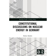 (영문도서)Constitutional Discussions on Nuclear Energy in Germany Paperback, Routledge, English, 9781032581781