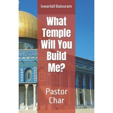 (英文圖書)What Temple Will You Build Me?: Pastor Char 平裝版, Independently Published, 英文