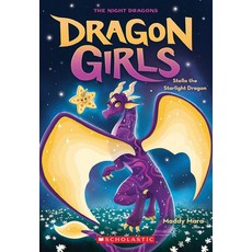 Stella the Starlight Dragon (Dragon Girls #9):, Scholastic Paperbacks