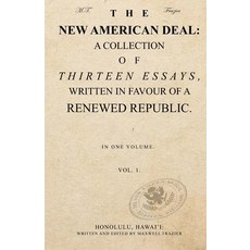 (영문도서)The New American Deal: A Collection of Thirteen Essays Written in Favour of a R... Paperback, Independently Published, English, 9798267331241