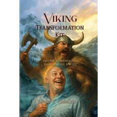 (영문도서)Viking Transformation Kit: Become a Modern-Day Viking in Just 1 Week! Paperback, Page Turner Books, Inc., English, 9781967289547